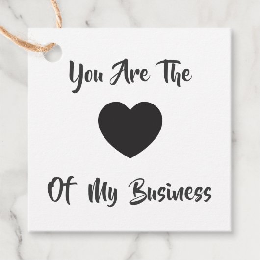 あなたは私のビジネスギフトのハートである、クラフトラベル フェイバータグ (正面)