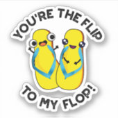 あなたは私のフロップのスリッパおもしろいにフリップ シール (正面)