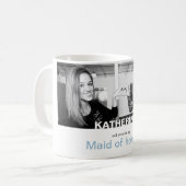 あなたは私のメイド・オブ・オーナー(花嫁付き添い人)であなた自身の写真マグカップ コーヒーマグカップ (正面左)