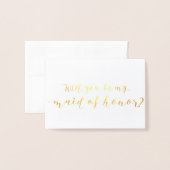 あなたは私のメイド・オブ・オーナー(花嫁付き添い人)フォイルのカード 箔カード (封筒付き正面)