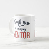あなたは私のメンターマグしてくれてありがとう コーヒーマグカップ (正面左)