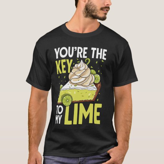 あなたは私のライムキー・ライムパイの鍵 Tシャツ (正面)