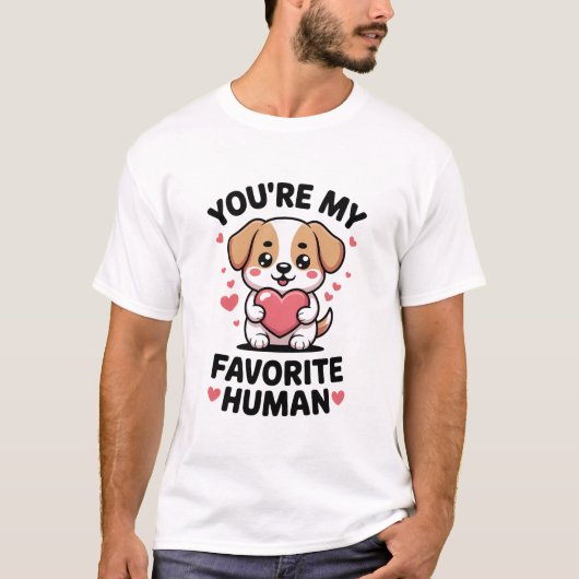 あなたは私の一番好きな人 可愛い犬 バレンタインTシャツ Tシャツ (正面)