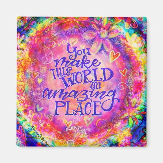 あなたは私の世界の鼓動ピンクのフローラ磁石を作る マグネット (正面)