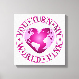 あなたは私の世界ピンクのロマンチックな地球のハートデザイン キャンバスプリント