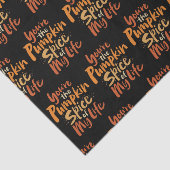 あなたは私の人生のカボチャスパイス-感謝祭 薄葉紙 (詳細)