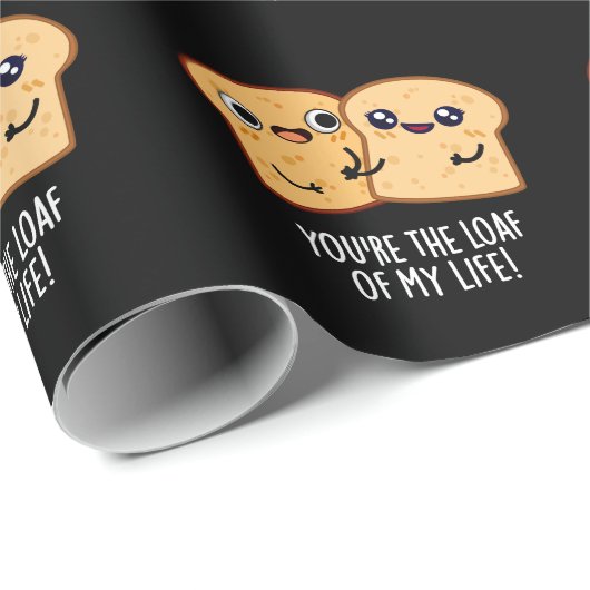 あなたは私の人生の塊パンおもしろいプンダークBG ラッピングペーパー (ロールコーナー)