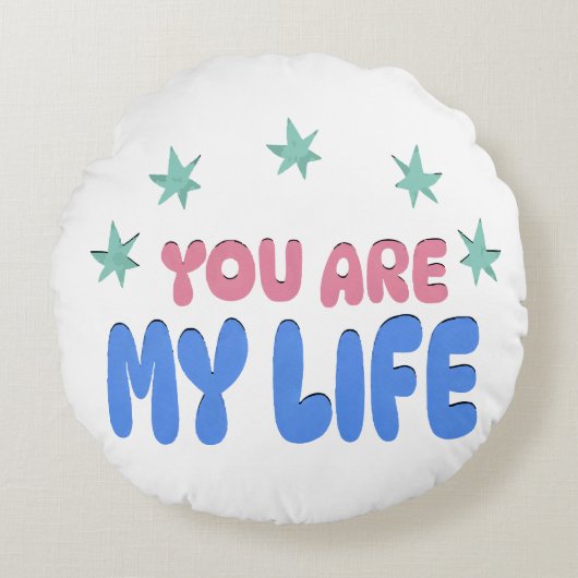 あなたは私の人生、妻のための特別なギフト、ガールフレンド ラウンドクッション (正面)