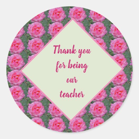 あなたは私の先生ピンクのバラの柄をありがとう ラウンドシール (正面)