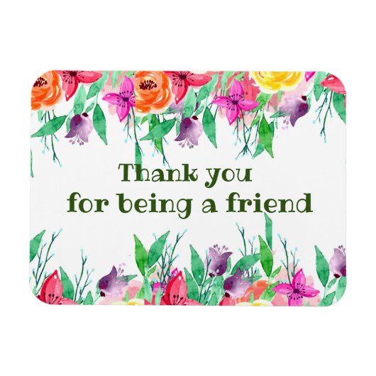 あなたは私の友人であるフローラデザイン マグネット (横)