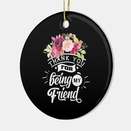 あなたは私の友達になってくれてありがとう セラミックオーナメント (左)