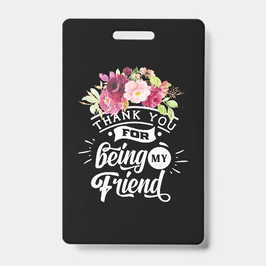 あなたは私の友達になってくれてありがとう バッジ (表面)