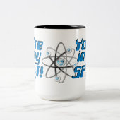 あなたは私の場所でギークユーモアのマグカップ ツートーンマグカップ (中央)