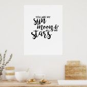 あなたは私の太陽と私の月とすべての私の星である ポスター (キッチン)