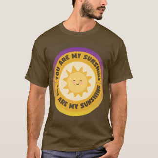 あなたは私の太陽 かわいい笑顔の太陽 ポジティブ名言 Tシャツ