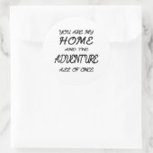 あなたは私の家であり、一度に冒険でもある ラウンドシール (バッグ)