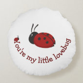 あなたは私の小さなラブバグかわいいラディバグ引用文スロー ラウンドクッション (裏面)