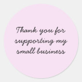 あなたは私の小規模企業のステッカーをサポートしてくれてありがとう ラウンドシール (正面)