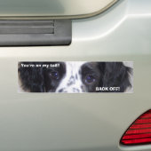 あなたは私の尾で!! 後退させて下さい! バンパーステッカー (車上)