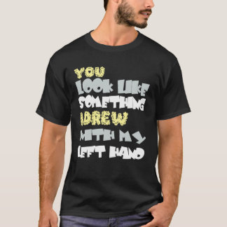 あなたは私の左手と一緒になってできたものみたい Tシャツ