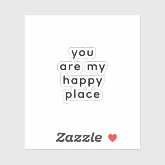 あなたは私の幸せな場所であり、愛のことわざ シール (シート)