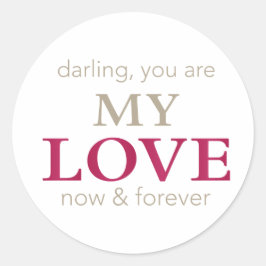 あなたは私の愛のステッカー ラウンドシール