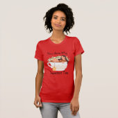 あなたは私の最も甘いお茶 かわいい美意識Tシャツ Tシャツ (正面フル)