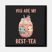 あなたは私の最高の茶のかわいいボババブルティーの友達である マグネット (正面)