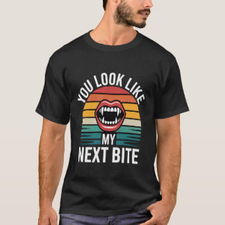 あなたは私の次の獲物のようね、ヴァンパイアのイチャイチャパーティー --- Tシャツ