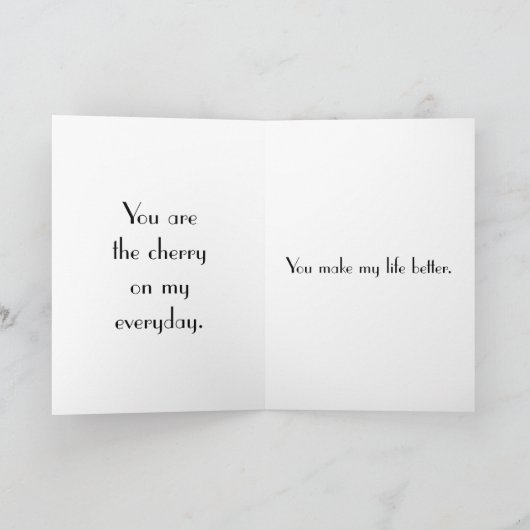 あなたは私の毎日のグリーティングカードのさくらんぼ カード (内部)