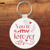 あなたは私の永遠のバレンタインの贈り物 キーホルダー (正面)