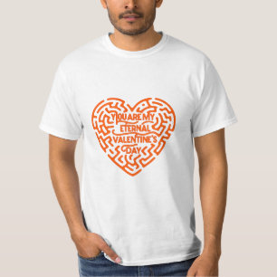 あなたは私の永遠のバレンタインデー Tシャツ