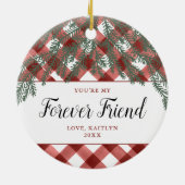 あなたは私の永遠パーソナライズされたの市松模様に友人 セラミックオーナメント (裏面)