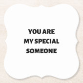 あなたは私の特別な人だ ペーパーコースター (正面)
