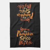 あなたは私の生活のカボチャのスパイス – 感謝祭 キッチンタオル (縦)