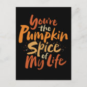あなたは私の生活のカボチャのスパイス – 感謝祭 シーズンポストカード (正面)