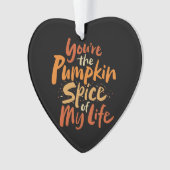 あなたは私の生活のカボチャのスパイス – LOVE Friend オーナメント (正面)
