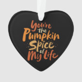 あなたは私の生活のカボチャのスパイス – LOVE Friend オーナメント (裏面)