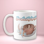 あなたは私の穏やかなボホのカップラテ コーヒーマグカップ