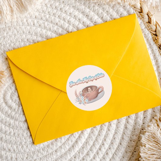 あなたは私の穏やかなボホのカップラテ ラウンドシール