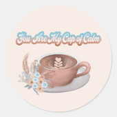 あなたは私の穏やかなボホのカップラテ ラウンドシール (正面)