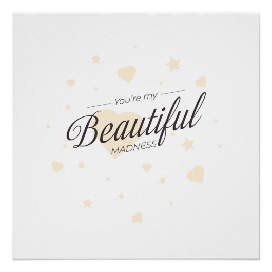 あなたは私の美しい狂気だ。 ポスター (正面)
