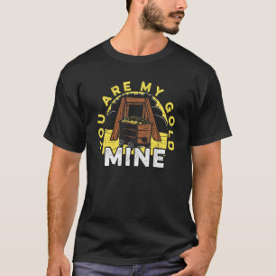 あなたは私の金ゴールド鉱山オーリウム試掘金ゴールド Tシャツ