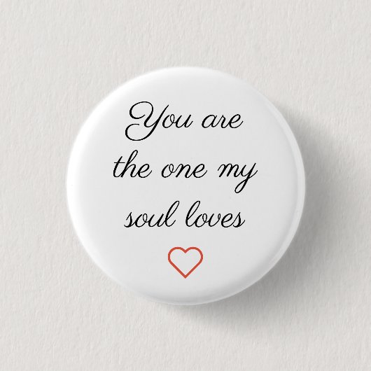 あなたは私の魂を愛するボタン 缶バッジ (正面)