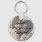 あなたは私のbridesmaid写真ボタンKeychain キーホルダー (正面)