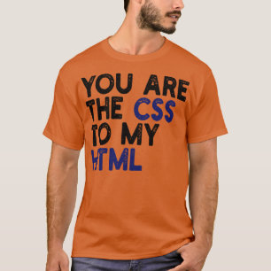 あなたは私のhtml 1のcssである tシャツ