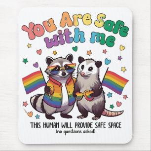 あなたは私のLGBTアライグマ動物と一緒に安全である マウスパッド