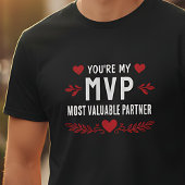 あなたは私のMVP 最も大切なパートナー 面白い愛 Tシャツ