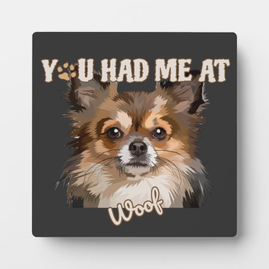 あなたは私をウォフ文字犬のポートレートで飼った フォトプラーク (正面)