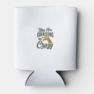 あなたは私をキリンで狂わせている 面白いキリンのTシャツ_1 缶クーラー